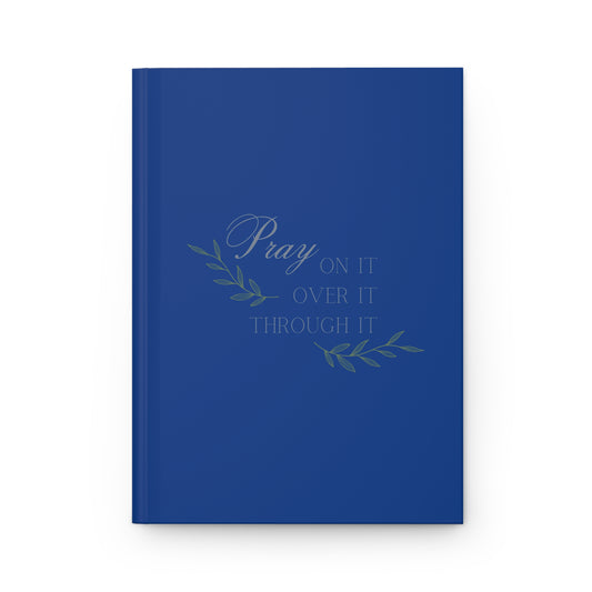 Hardcover Journal - Pray on It
