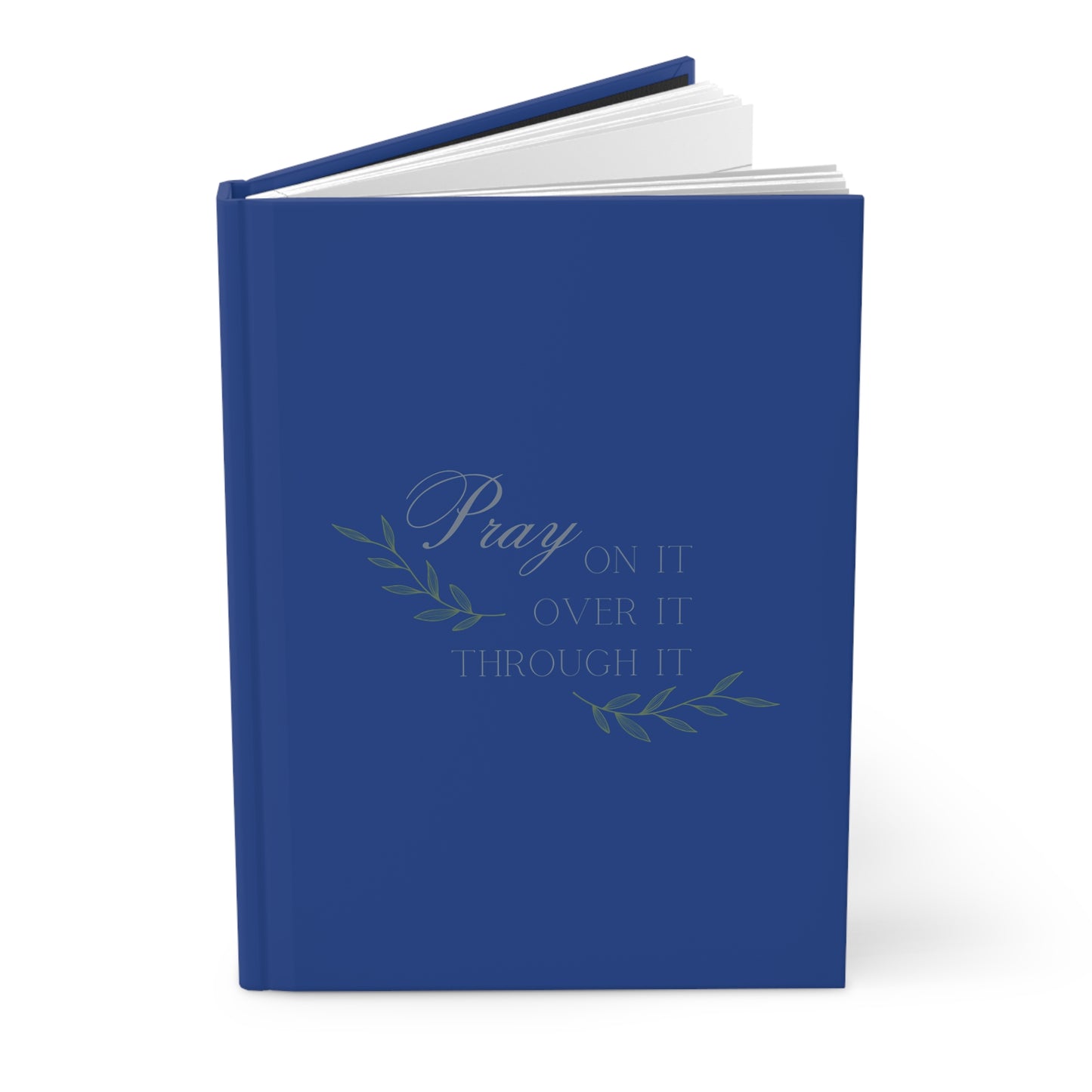 Hardcover Journal - Pray on It